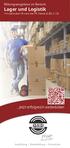 Lager und Logistik. ...jetzt erfolgreich weiterbilden. Bildungsangebote im Bereich. mit optionalem Erwerb des FS Klasse B, BE, C, CE