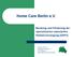 Home Care Berlin e.v. Beratung und Förderung der spezialisierten ambulanten Palliativversorgung (SAPV)