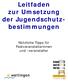 Leitfaden zur Umsetzung der Jugendschutzbestimmungen. Nützliche Tipps für Festveranstalterinnen und -veranstalter