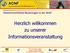 Herzlich willkommen zu unserer Informationsveranstaltung