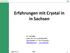 Erfahrungen mit Crystal in in Sachsen