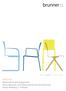 verona Modernität für jede Gelegenheit. Stühle, Barhocker und Traversen bänke mit Formholzschale Design: Wolfgang C. R. Mezger