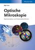 Jörg Haus. Optische Mikroskopie