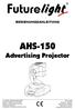 AHS-150. Advertising Projector BEDIENUNGSANLEITUNG
