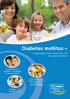 Diabetes mellitus. ausgewogen essen und trinken mit der ganzen Familie. Diabetes mellitus. verstehen Grundlagen zur Zuckerkrankheit