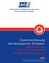 Zusammenfassung mikrobiologischer Testdaten (Alkoholschaum AFS6510 / InstantFOAM Handdesinfektionsschaum) AUSGABE 3