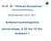 donnerstags, 8:30 bis 10 Uhr Audimax 1