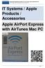 IT Systems / Apple Products / Accessories Apple AirPort Express with AirTunes Mac PC