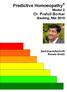 Predictive Homoeopathy Modul 2 Dr. Prafull Borkar Gauting, Mai 2010. Seminarmitschrift Renate Greißl
