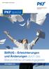 PKF FASSELT SCHLAGE. Wirtschaftsprüfung & Beratung PKF. BilRUG Erleichterungen und Änderungen durch das Bilanzrichtlinie-Umsetzungsgesetz