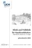 Klinik und Poliklinik für Hautkrankheiten Univ.-Prof. Dr. med. Dr. h.c. T.A. Luger. Jahresbericht 2009