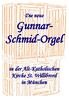 Die neue Gunnar- Schmid-Orgel. in der Alt-Katholischen Kirche St. Willibrord in München