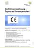 Die CE-Kennzeichnung Zugang zu Europa gesichert