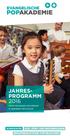 JAHRES PROGRAMM 2016 JAHRES PROGRAMM 2016 WORKSHOPS FÜR ERZIEHERINNEN UND ERZIEHER IN GEMEINDEN UND SCHULEN
