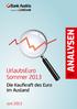 UrlaubsEuro Sommer 2013. Bank Austria Economics & Market Analysis Austria. Die Kaufkraft des Euro im Ausland