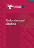 Uniformierung. Uniformierungsrichtlinie