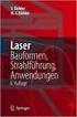 Laser. Jürgen Eichler Hans Joachim Eichler. Bauformen, Strahlführung, Anwendungen. Springer. Sechste, aktualisierte Auflage