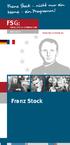 Franz Stock - nicht nur ein Name - ein Programm! FSG: FRANZ-STOCK-GYMNASIUM. ARNSBERG www.fsg-arnsberg.de. Franz Stock