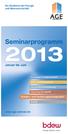 Seminarprogramm. Januar bis Juni. Die Akademie der Energieund Wasserwirtschaft. www.age-seminare.de. Grundlagen Energiewirtschaft