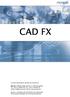 CAD FX. Für mehr Informationen wenden Sie sich bitte an: