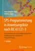 SPS-Programmierung in Anweisungsliste nach IEC 61131-3 Eine systematische und handlungsorientierte Einführung in die strukturierte Programmierung