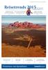 Reisetrends 2015. Fernreisen vom Spezialisten. Outback-Tour ins rote Herz Australiens. Didier Cuche über Heliskiing in Kanada