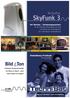 SkyFunk 3. Bild & Ton. TechniSat. 2,4 GHz. Kabellose Freiheit für nur 99,- unverb. Preisempfehlung