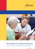 Neue Angebote in der Pflege und Betreuung. Neu ab 01. Januar 2013: Pflege-Neuausrichtungsgesetz (PNG)
