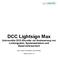DCC Lightsign Max Universeller DCC-Decoder zur Ansteuerung von Lichtsignalen, Spulenantrieben und Dauerverbrauchern