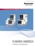 Order Nr. A2W-SPX-120718-012. Aquarea Luft / Wasser-Wärmepumpe Heiz- und Kühlsysteme PLANUNGS-HANDBUCH. für Splitsysteme und Kompaktsysteme
