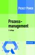 1 Einleitung 5. 2 Grundlagen des Prozessmanagements 8