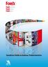 Die Zusammenarbeit mit führenden Händlern gewährleistet eine fl ächendeckende Verfügbarkeit der FOREX Produkte in ganz Europa.