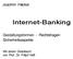 Joachim Häcker. Internet-Banking. Gestaltungsformen - Rechtsfragen Sicherheitsaspekte. Mit einem Geleitwort von Prof. Dr.