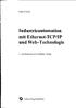 Industrieautomation mit Ethernet-TCP/IP und Web-Technologie