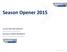 Season Opener 2015. Sandra WECHSELBERGER. Michael LEHNER-MORAWEC. Sachbearbeiter Flugschulen. Senior Sachbearbeiter Flugschulen