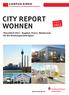 CITY REPORT WOHNEN. Düsseldorf 2012 Angebot, Preise, Markttrends für die Wohnungsmarktregion. Ausgabe 2013. überreicht durch: