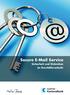 Secure E-Mail Service. Sicherheit und Diskretion im Geschäftsverkehr