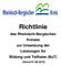 Richtlinie. des Rheinisch-Bergischen Kreises zur Umsetzung der Leistungen für Bildung und Teilhabe (BuT) (Stand 01.08.2015)
