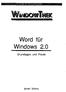 Word für Windows 2.0. Grundlagen und Praxis. Ignatz Schels