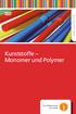 Kunststoffe Monomer und Polymer