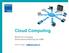 Cloud Computing. Modul im Lehrgang Unternehmensführung für KMU. Daniel Zaugg dz@sdzimpulse.ch