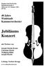 Jubiläums Konzert. 40 Jahre Waldstadt Kammerorchester. mit Werken von. Joseph Martin Kraus Christian Eberle Wolfgang Rihm Joseph Haydn