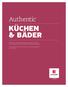 KUCHEN & BADER. Die individuelle Note macht den Unterschied und verwandelt bloße Wohnräume in unser zu Hause. THE ORIGINAL