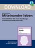 DOWNLOAD. Miteinander leben. Ethik 2. Klasse. Arbeitsblätter für einen handlungsorientierten. Winfried Röser. Downloadauszug aus dem Originaltitel: