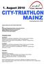 Genehmigungsnummer 23/2010. Ausschreibung zum City-Triathlon Mainz 2010