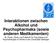 Interaktionen zwischen Alkohol und Psychopharmaka (sowie anderen Medikamenten) W. Poser, Klinik und Poliklinik für Psychiatrie und Psychotherapie im
