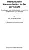 Kommunikation in der. Grundlagen und Interkulturelle Kompetenz für Marketing und Vertrieb. von. Prof. Dr. Michael Schugk