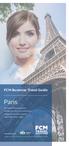 Paris. FCM Business Travel Guide. Die besten Meeting Points Restaurants fürs Geschäftsessen Angesagte Business Hotels Wertvolle Insider-Tipps