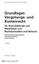 Grundlagen Vergütungs- und Kostenrecht