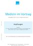 Medizin im Vortrag. Herausgeber: Prof. Dr. med. Christoph Frank Dietrich. Impfungen. Text- und Grafikbausteine für die patientengerechte Präsentation
